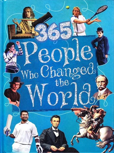 365 Peoples Who Changed the World | OM KIDZ