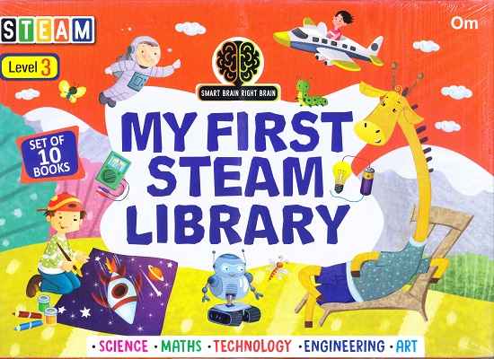 Encyclopedia: My First Steam Library of Science, Technology, Engineering, Art and Maths Level- 3 (Set of 10 Books) | OM KIDZ