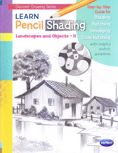 PENCIL SHADING LANDSCAPES & OBJECTS - II | Navneet Education Limited