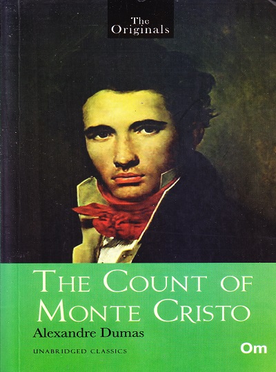 The Count of Monte Cristo ( Unabridged Classics) : The Originals | OM BOOKS INTERNATIONAL