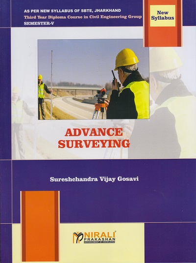 ADVANCE SURVEYING (SBTE, Jharkhand) - Third Year Diploma in Civil Engineering - Semester 5