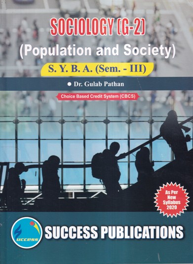 SOCIOLOGY G-2 POPULATION AND SOCIETY SYBA SEM III | SUCCESS