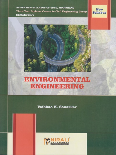 ENVIRONMENTAL ENGINEERING (Third Year Civil Engineering Semester 5 - As Per SBTE Jharkhand Syllabus Polytechnic)