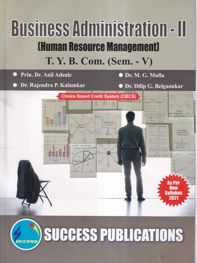 BUSINESS ADMINISTRATION II HUMAN RESOURCE MANAGEMENT TY B.COM SEM V | SUCCESS