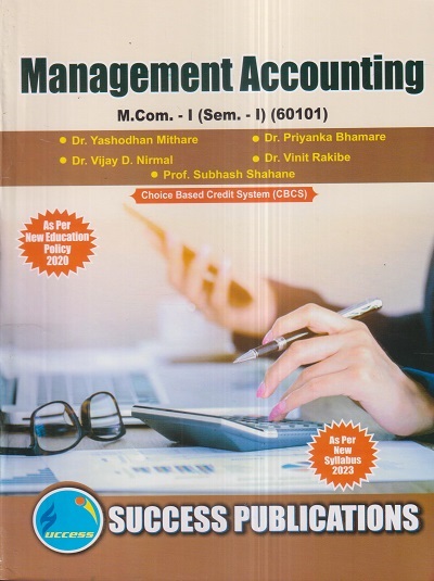 MANAGEMENT ACCOUNTING M.Com.-I (Sem. I) 2023 | SUCCESS PUBLICATIONS