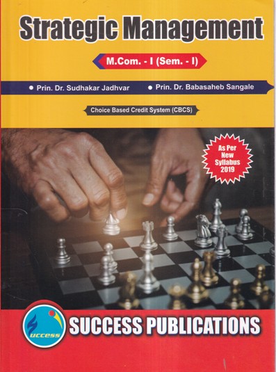 STRATEGIC MANAGEMENT M COM I SEM I | SUCCESS