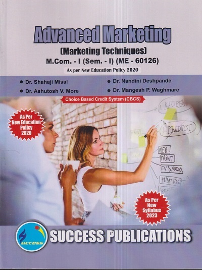 ADVANCED MARKETING (Marketing Techniques) M.Com.-I (Sem. I) 2023 | SUCCESS PUBLICATIONS