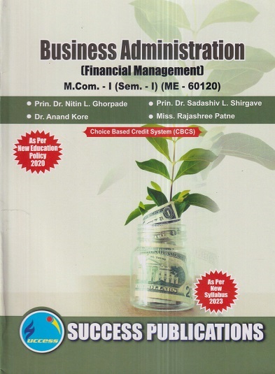 BUSINESS ADMINISTRATION (Financial Management) M.Com.-I (Sem. I) 2023 | SUCCESS PUBLICATIONS