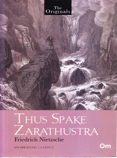 The Originals : Thus Spake Zarathustra Unabridged Classics | OM BOOKS INTERNATIONAL
