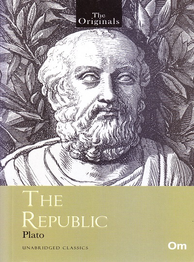 The Republic ( Unabridged Classics) : The Originals | OM BOOKS INTERNATIONAL
