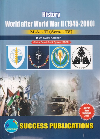 HISTORY WORLD AFTER WORLD WAR II 1945-2000 MA II SEM IV | SUCCESS