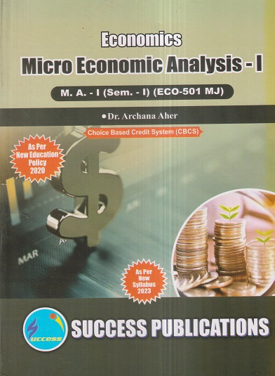 ECONOMICS (Micro Economic Analysis-I) M.A.-I (Sem. I) 2023 | SUCCESS PUBLICATIONS