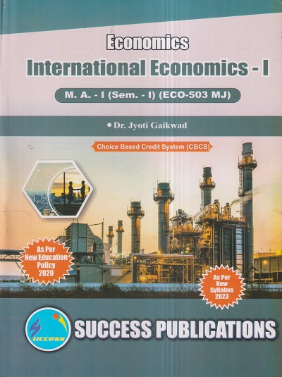 ECONOMICS (International Economics-I) M.A.-I (Sem. I) 2023 | SUCCESS PUBLICATIONS