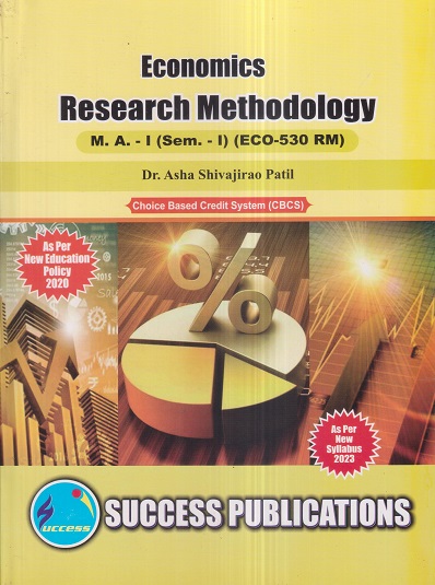 ECONOMICS (Research Methodology) M.A.-I (Sem. I) 2023 | SUCCESS PUBLICATIONS