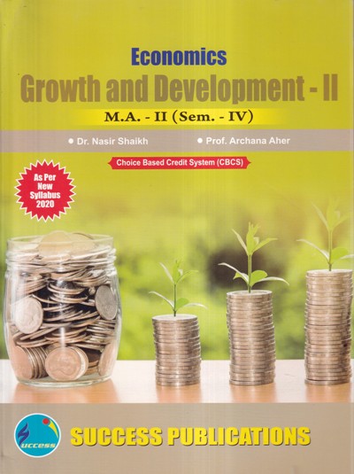 ECONOMICS GROTH AND DEVELOPMENT II MA II SEM IV | SUCCESS