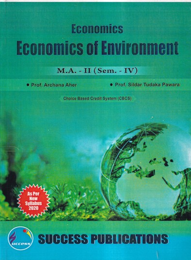 ECONOMICS ECONOMICS OF ENVIRONMENTAL MA II SEM IV | SUCCESS