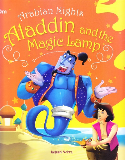 Aladdin and the Magic Lamp : Arabian Night | OM BOOKS INTERNATIONAL