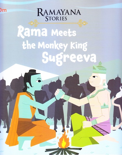 Rama Meets the Monkey King Sugreeva : Ramayana Stories | OM BOOKS INTERNATIONAL