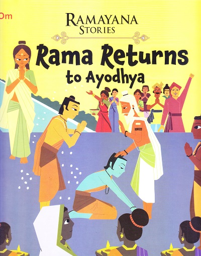 Rama Returns to Ayodhya : Ramayana Stories | OM BOOKS INTERNATIONAL