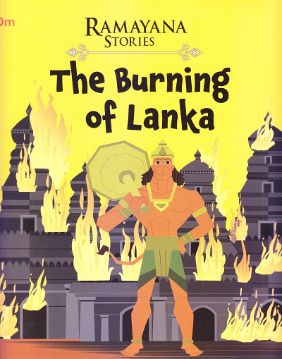 The Burning of Lanka : Ramayana Stories | OM BOOKS INTERNATIONAL