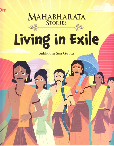 Living in Exile : Mahabharata Stories | OM BOOKS INTERNATIONAL