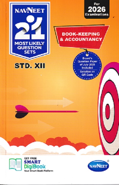 NAVNEET 21 Most Likely Question Sets (Activity Sets) 2026 (Apekshit) Std- XII/Std. 12 BOOK-KEEPING & ACCOUNTANCY | नवनीत एज्युकेशन (इंडिया) लि (Navneet Education India Ltd)