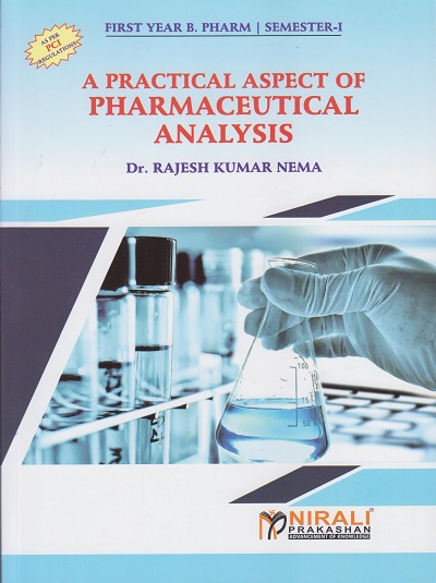 A PRACTICAL ASPECT OF PHARMACEUTICAL ANALYSIS (First Year BPharm Semester 1)