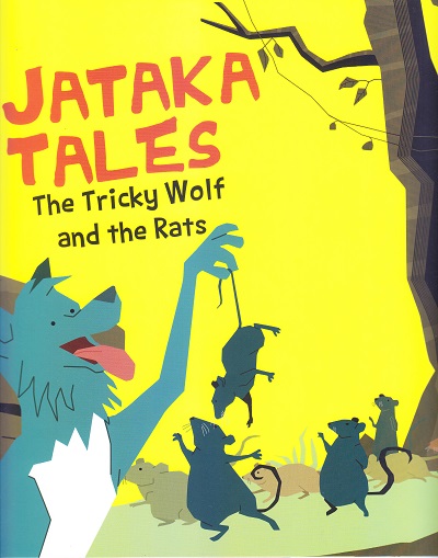 The Tricky Wolf And The Rats : Jataka Tales | OM BOOKS INTERNATIONAL