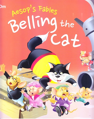 Belling the Cat : Aesop's Fables | OM BOOKS INTERNATIONAL