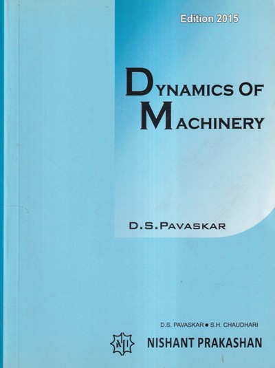 DYNAMICS OF MACHINERY | NISHANT PRAKASHAN