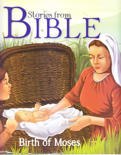 Birth of Moses : Bible Stories | OM BOOKS INTERNATIONAL