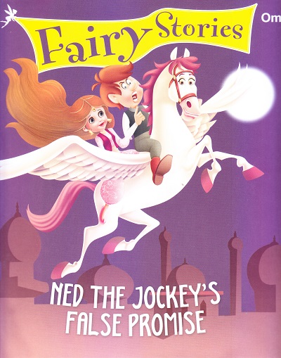 Ned the Jockey's False Promise : Fairy Stories | OM BOOKS INTERNATIONAL