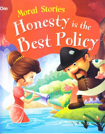 Honesty is the Best Policy : Moral Stories | OM BOOKS INTERNATIONAL