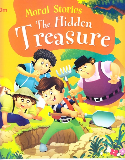 The Hidden Treasure : Moral Stories | OM BOOKS INTERNATIONAL