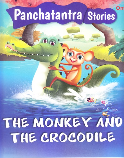 The Monkey and the Crocodile : Panchatantra Stories | OM BOOKS INTERNATIONAL