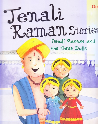 Tenali Raman and the Three Dolls : Tenali Raman Stories | Om Books International