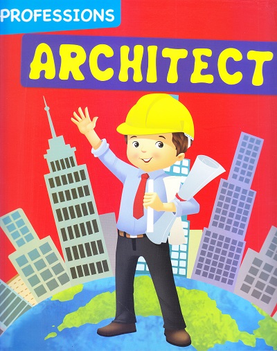 Architect : Professions | Om Books International