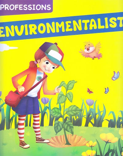 Environmentalist : Professions | Om Books International