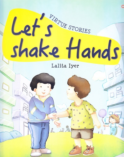 Let's Shake Hands : Virtue Stories | Om Books International