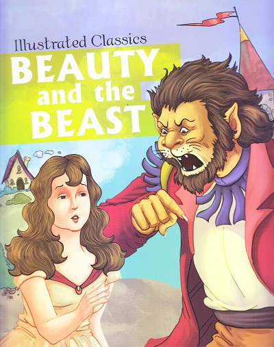 Beauty and the Beast : Illustrated Classics | Om Books International