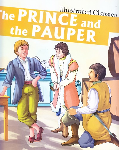 The Prince the Pauper : Illustrated Classics | Om Books International