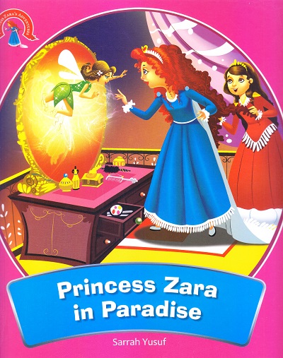 Paradise Found : The Adventure of Princess Zara | Om Books International