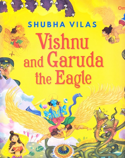 Vehicles of Gods : Vishnu and Garuda the Eagle | Om Books International