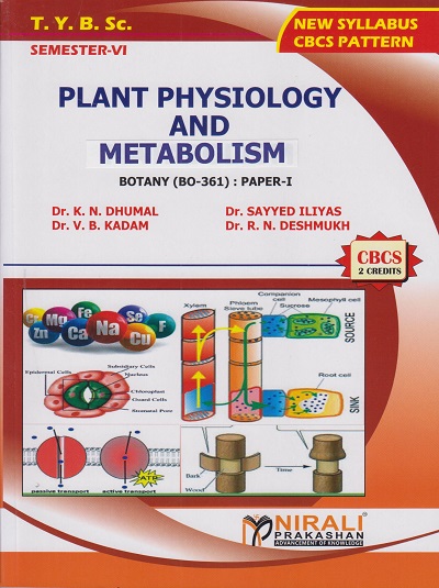 PLANT PHYSIOLOGY AND METABOLISM: Botany (BO-361) Paper-1 (Third Year TY BSc Semester 6)