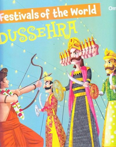 Dussehra : Festivals of the World | Om Books International