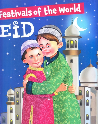 Eid : Festivals of the World | Om Books International