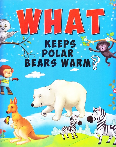 What Keeps Polar Bears Warm? | Om Books International