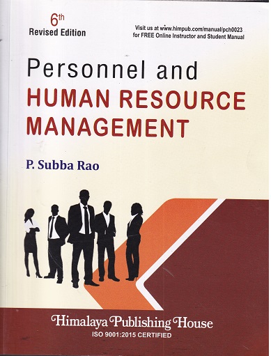 PERSONNEL AND HUMAN RESOURCE MANAGEMENT | P. SUBBA RAO | Himalaya Publishing House