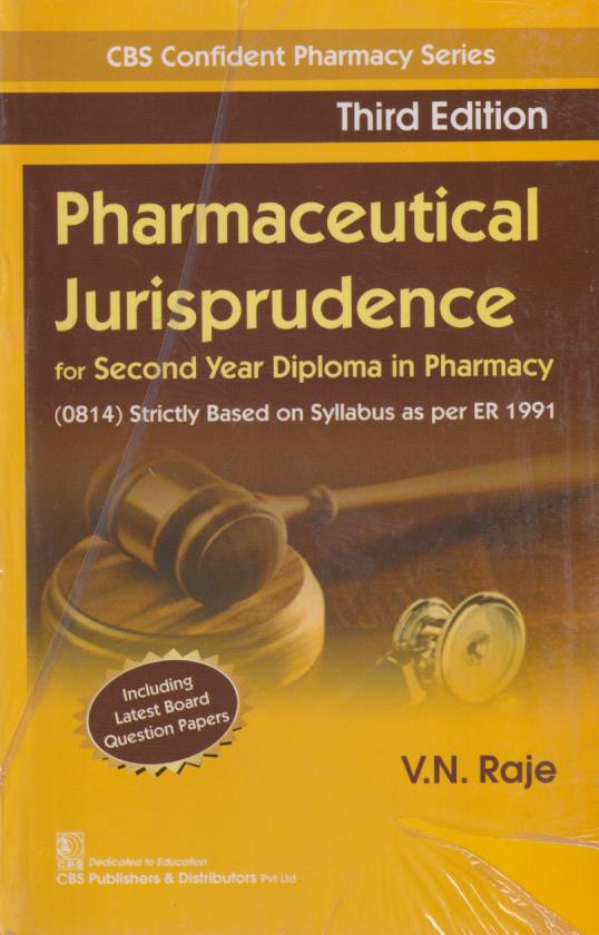 PHARMACEUTICAL JURISPRUDENCE | V. N. RAJE | CBS