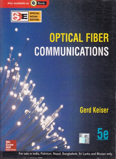 OPTICAL FIBER COMMUNICATIONS | GERD KEISER | McGraw Hill